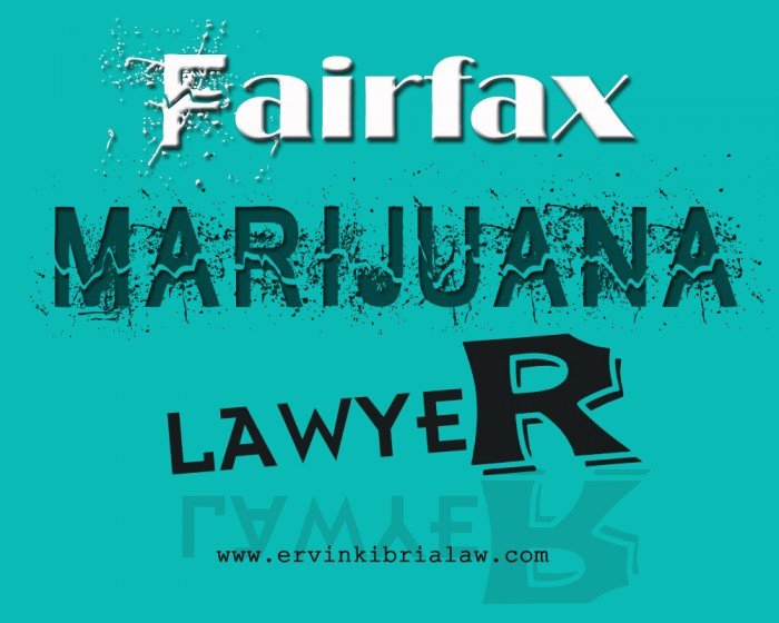 Fairfax Marijuana Lawyer