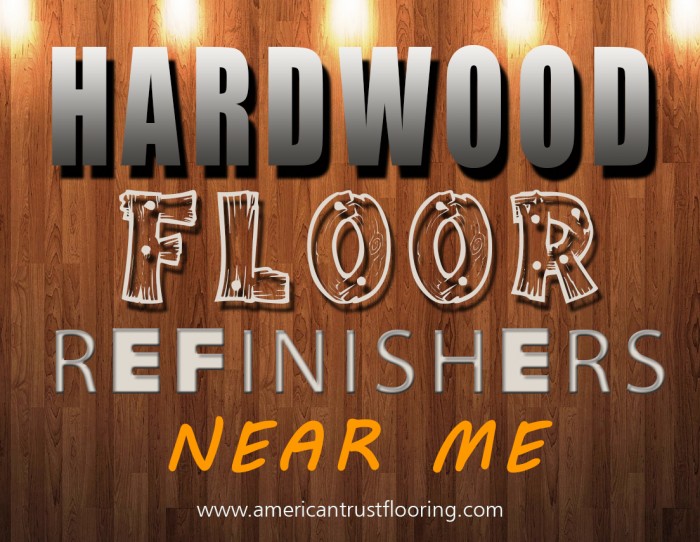 Hardwood Floor Refinishers Near Me