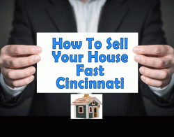 How To Sell Your House Fast Cincinnati