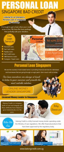 Personal Loan Singapore Bad Credit | 6562912210 | katongcredit.com.sg