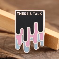 THERE’S TALK Custom Enamel Pins from GS-JJ