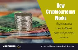 How Cryptocurrency Works | millionairemafiaclub.com