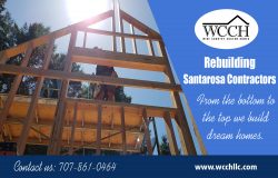 Rebuilding Santarosa Contractors | 707 861 0464 | wcchllc.com