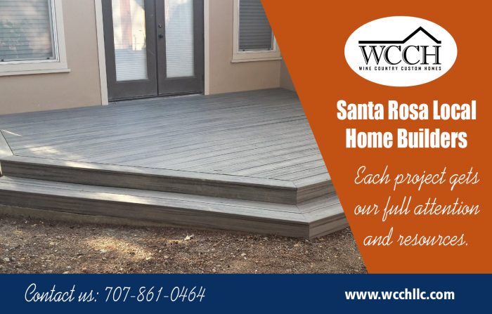 Santa Rosa Local Home Builders | 707 861 0464 | wcchllc.com