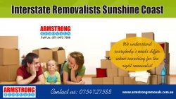 Interstate Removalists Sunshine Coast | Call – 0754727588 | armstrongremovals.com.au