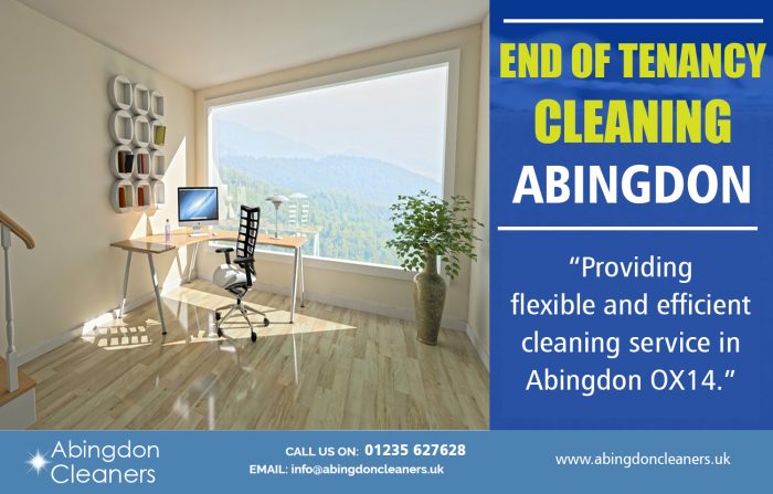 End of Tenancy Cleaning Abingdon | Call – 01235 627628 | www.abingdoncleaners.uk