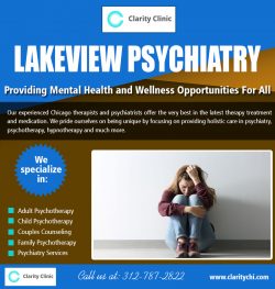Lakeview PSYCHIATRY | claritychi.com | Call – 312-787-2822