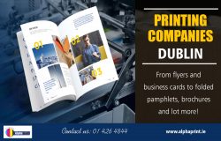 Printing Companies Dublin | Call – 01 426 4844 | alphaprint.ie