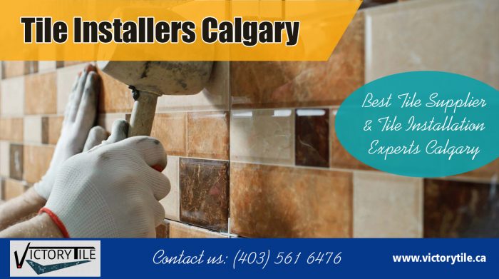 Tile Installers Calgary | 4035616476 |victorytile.ca