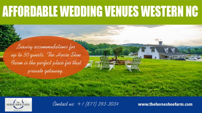 Affordable Wedding Venues Western NC | Call – 828-393-3034 | thehorseshoefarm.com
