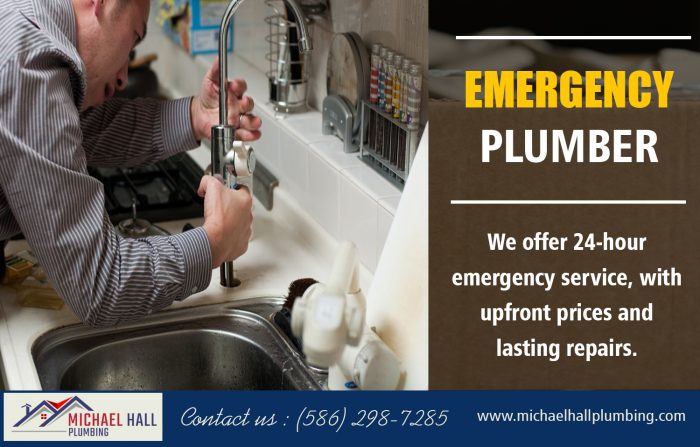 Emergency Plumber | Call – 586-298-7285 | michaelhallplumbing.com