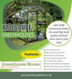 Halls Qube Greenhouses | 800 098 8877 | greenhousestores.co.uk