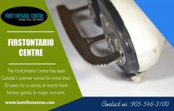 FirstOntario Centre Events | Call – 905-546-3100 | hamiltonarena.com