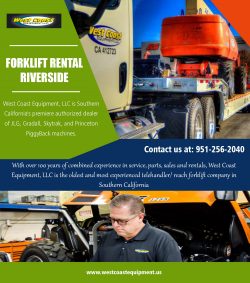 Forklift Rental Riverside||westcoastequipment.us||1-9512562040