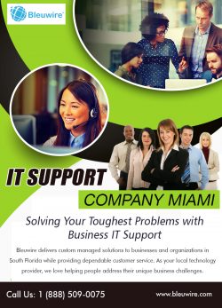 IT Support Company Miami | Call: 1-888-509-0075 | bleuwire.com