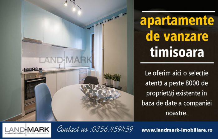 Apartamente De Vanzare Timisoara | Telefon – 40 256 434 390 | landmark-imobiliare.ro
