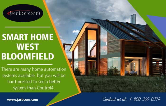 Smart Home West Bloomfield | Call – 1-800-369-0374 | jarbcom.com