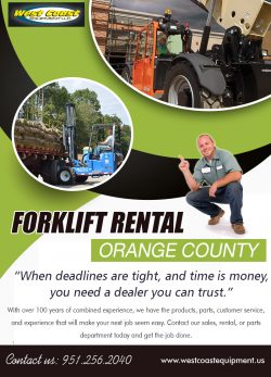Forklift Rental Orange County | 9512562040 | westcoastequipment.us