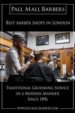 Best Barber Shops in London | Call – 020 73878887 | www.pallmallbarbers.com