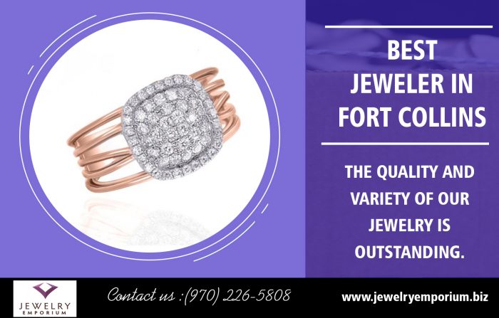 Best Jeweler in Fort Collins | 9702265808 | jewelryemporium.biz