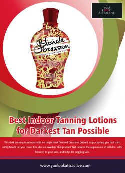 Best Indoor Tanning Lotions for Darkest Tan Possible
