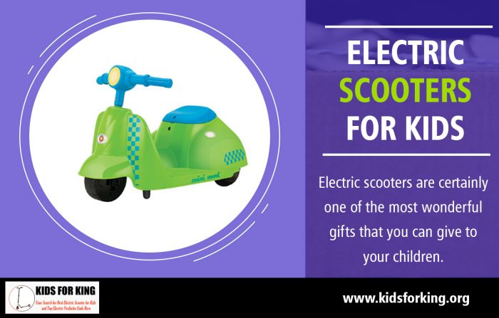 Kids electric scooters have become so popular these days, that it is difficult to enter a neighb ...