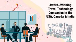 Top 5 Best Travel Technology Companies in The USA, Canada, India