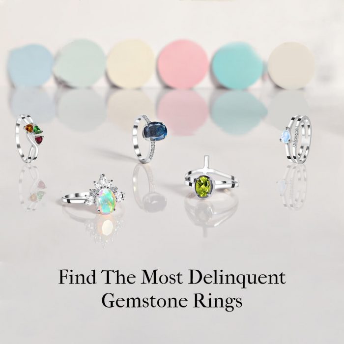 Stylish and Trending Gemstone Rings – What to Pick)