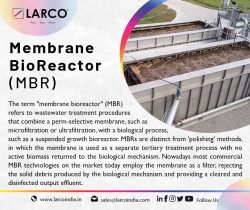 Larco India Working On Membrane Bioreactor(MBR)
