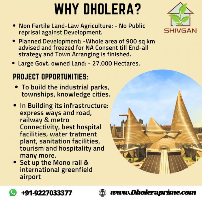 WHY Invest in Dholera? Some benefits are,