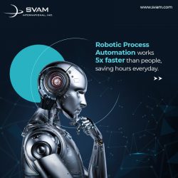 Robotic Process Automation Works 5x Faster Than People Saving Hours Everyday