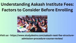 Understanding Aakash Institute Fees: Factors to Consider Before Enrolling