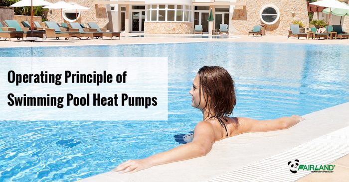 Operating Principle of Swimming Pool Heat Pumps