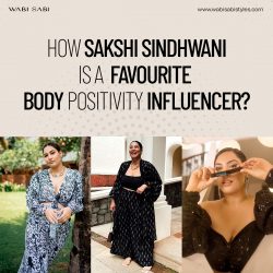 How Sakshi Sindhwani Is A Favourite Body Positivity Influencer?