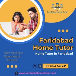 Top Home Tutor in Faridabad – Faridabad home Tutor