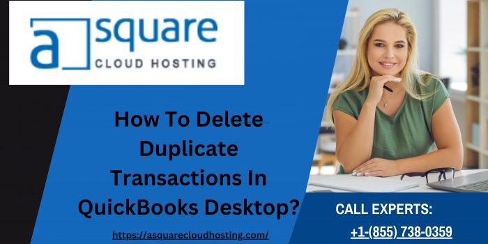 How to delete duplicate transactions in QuickBooks desktop | Call Experts +1(855)738-0359