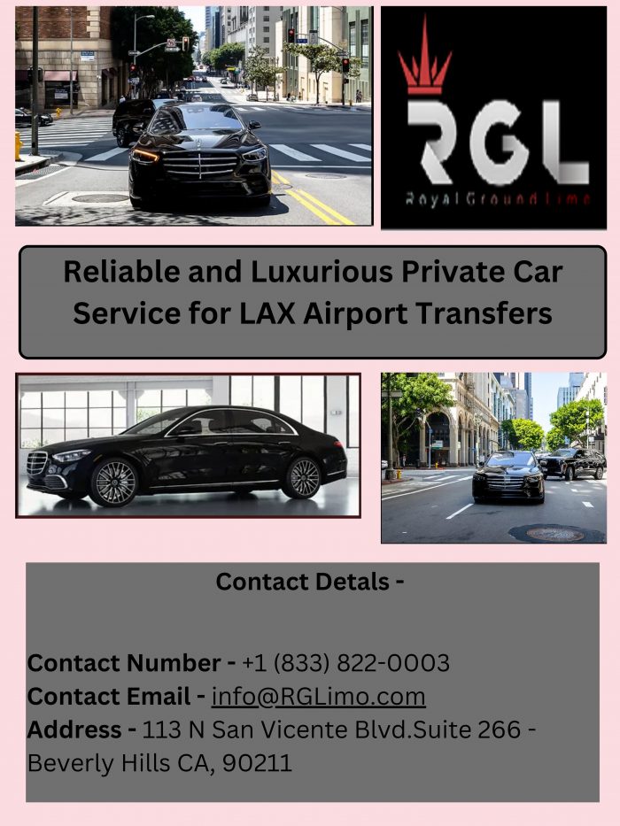 Reliable and Luxurious Private Car Service for LAX Airport Transfers