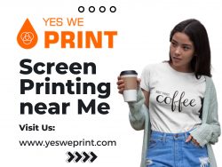 Screen Printing Near Me – Yes We Print