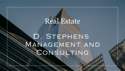 D. Stephens Management and Consulting- Real Estate Investment Business Services
