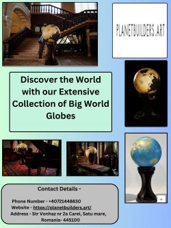 Discover the World with our Extensive Collection of Big World Globes