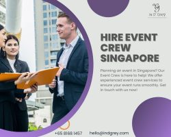 Hire Event Crew Singapore and they will take care of every detail