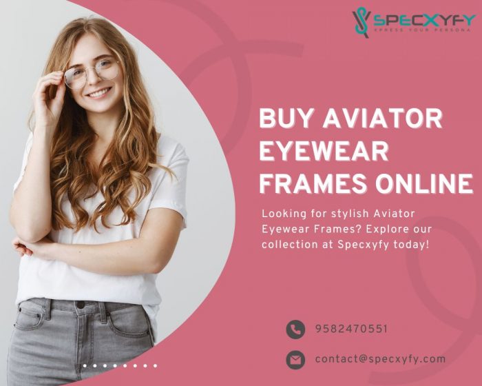 Aviator Eyewear Frames Online – Elevate Your Style with Specxyfy