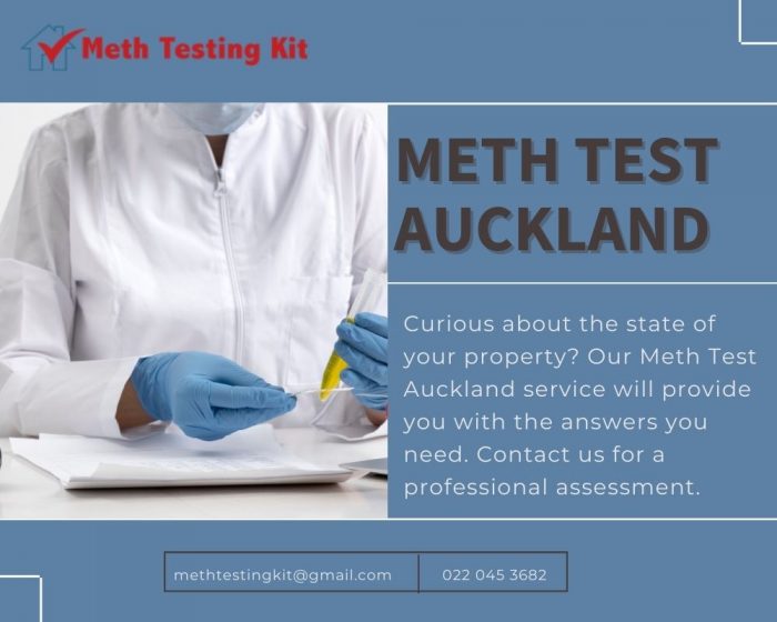 Hire a professional team for a Meth test Auckland at an affordable price