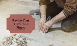 Travertine Repair Solutions: Bring Floor’s Life Back