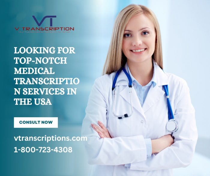 Delivering Excellence In Medical Transcription Services USA – V Transcription