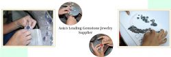 Gemstone Jewelry Manufacturer and Wholesale Supplier in Asia