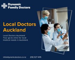 Trust local doctors Auckland and ensure your family’s optimal health