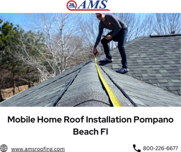 Mobile Home Roof Installation Pompano Beach FL