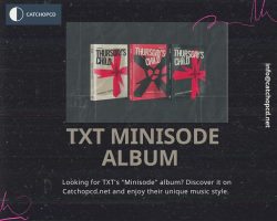 Tiny tales, big impact, Txt’s Minisode Album