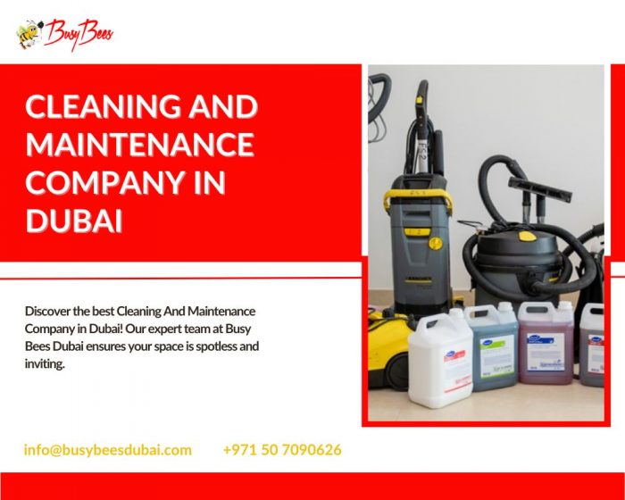 Your Trusted Cleaning and Maintenance Company in Dubai